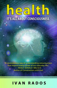 health: It's All About Consciousness bookcover